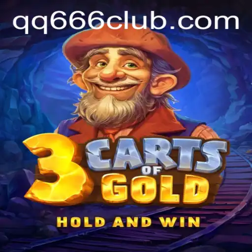 An In-Depth Look at 3cartsOfGold: A Riveting Adventure with QQ666.COM