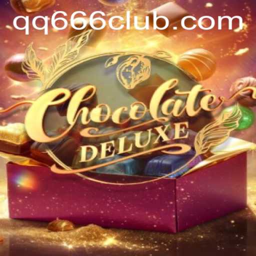 Get to Know ChocolateDeluxe: A Sweet Adventure with QQ666.COM