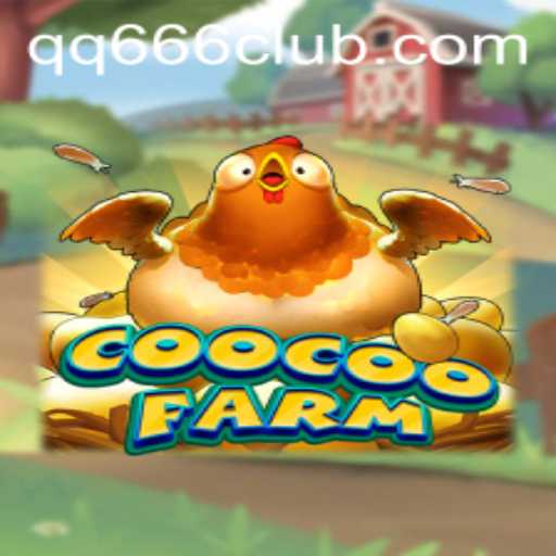 The Fascinating World of CooCooFarm: A Modern Gaming Adventure