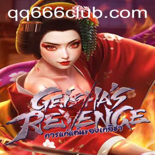 Exploring GeishasRevenge: A Unique Gaming Experience with QQ666.COM