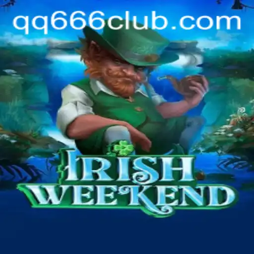 Experience the Thrills of 'IrishWeekend' with QQ666.COM