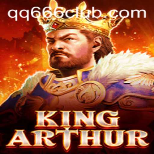 KingArthur: A Legendary Game Experience with QQ666.COM