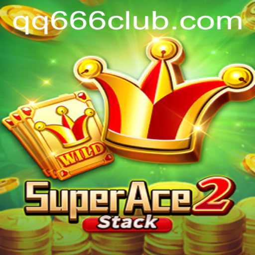 Exploring SuperAce2 and QQ666.COM: A Comprehensive Guide
